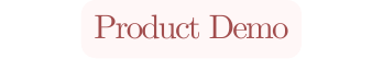 Product Demo